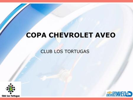 COPA CHEVROLET AVEO CLUB LOS TORTUGAS.