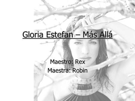 Gloria Estefan – Más Allá