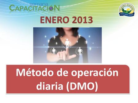 Método de operación diaria (DMO)