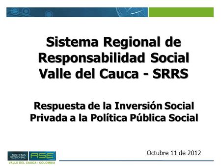 Sistema Regional de Responsabilidad Social Valle del Cauca - SRRS