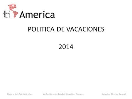 POLITICA DE VACACIONES 2014