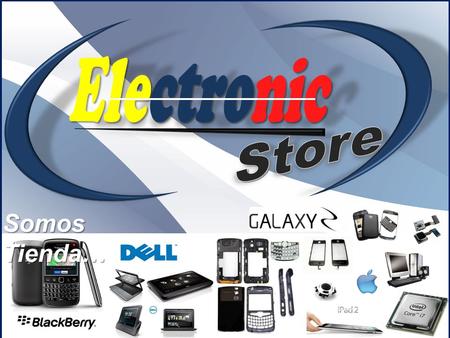 Electronic Store Somos Tienda….