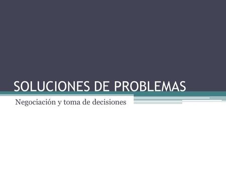 SOLUCIONES DE PROBLEMAS