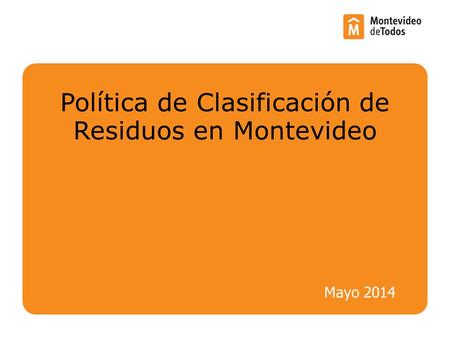 Política de Clasificación de Residuos en Montevideo