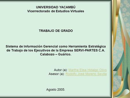 UNIVERSIDAD YACAMBÚ Vicerrectorado de Estudios Virtuales