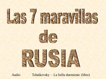 Las 7 maravillas de RUSIA Audio