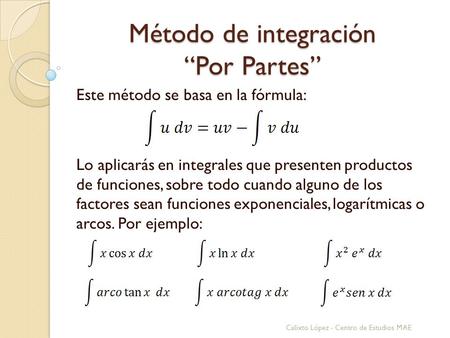 Método de integración “Por Partes”