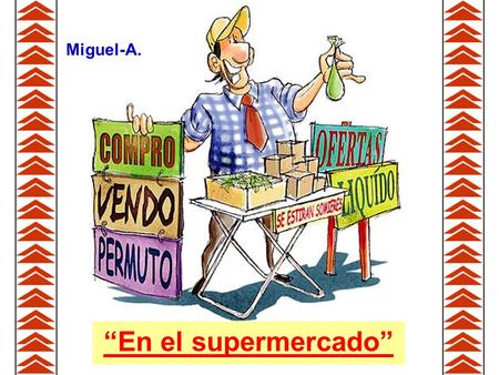 Miguel-A. “En el supermercado”.