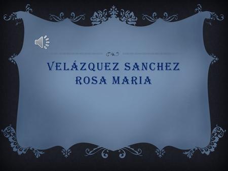 Velázquez sanchez rosa maria