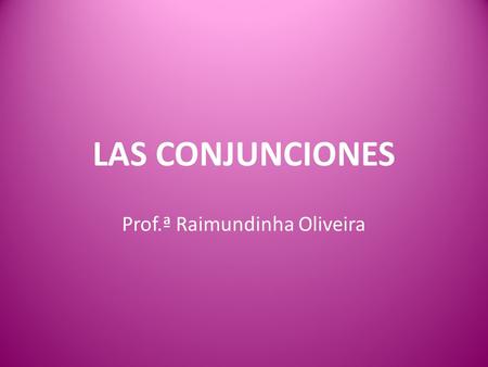 Prof.ª Raimundinha Oliveira