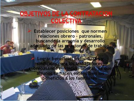 OBJETIVOS DE LA CONTRATACION COLECTIVA