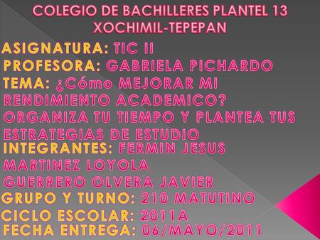 COLEGIO DE BACHILLERES PLANTEL 13 XOCHIMIL-TEPEPAN