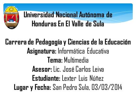 Universidad Nacional Autónoma de Honduras En El Valle de Sula