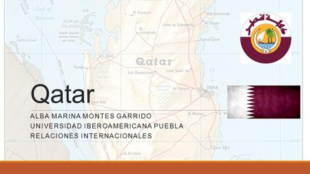 Qatar Alba Marina Montes Garrido Universidad Iberoamericana Puebla