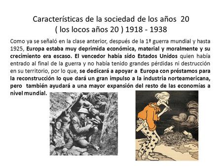 Características de la sociedad de los años  20  ( los locos años 20 )