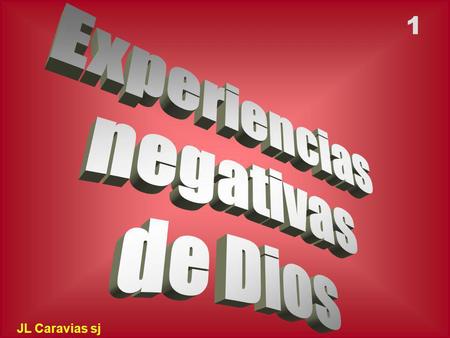 Experiencias negativas de Dios