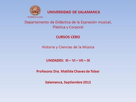 UNIDADES: III – VI – VII – IX Profesora: Dra. Matilde Chaves de Tobar