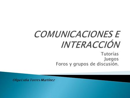 COMUNICACIONES E INTERACCIÓN