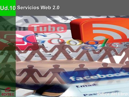 Ud.10 Servicios Web 2.0 Índice del libro.