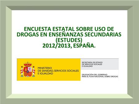 Características metodológicas de ESTUDES 2012/2013