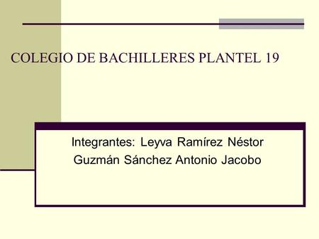 COLEGIO DE BACHILLERES PLANTEL 19