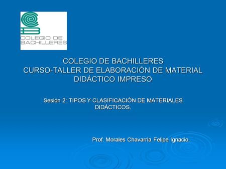 Sesión 2: TIPOS Y CLASIFICACIÓN DE MATERIALES DIDÁCTICOS.