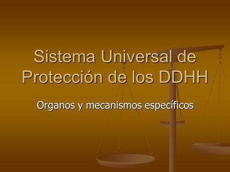 Sistema Universal de Protección de los DDHH