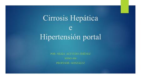 Cirrosis Hepática e Hipertensión portal