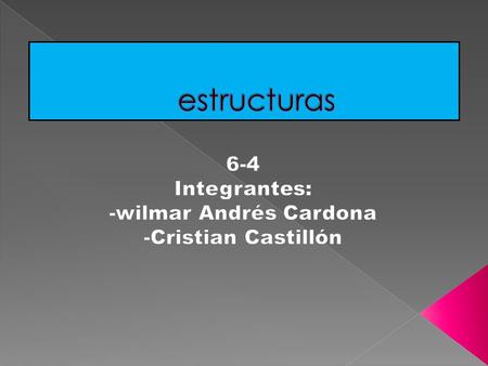 6-4 Integrantes: -wilmar Andrés Cardona -Cristian Castillón