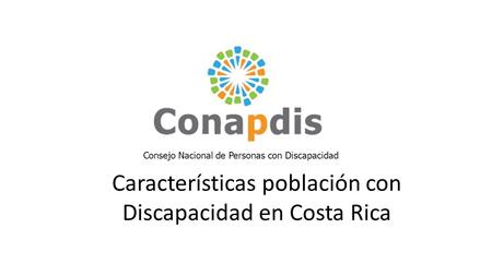 Características población con Discapacidad en Costa Rica