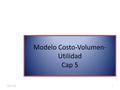 30/05/20161 Modelo Costo-Volumen- Utilidad Cap 5.