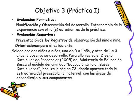 Objetivo 3 (Práctica I) Evaluación Formativa: