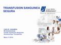 TRANSFUSION SANGUINEA SEGURA