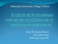 Kerry M. Irizarry Nazario Prof. Keila Lopez NURS 3040-3197 ONL National University College Online.