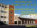 Depto. Orientación MAYO - 16 1 Col·legi Parroquial “DON JOSÉ LLUCH” Departamento de Orientación Escolar 5 MAYO 2016.