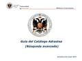 Guía del Catálogo Adrastea (Búsqueda avanzada) Actualización mayo 2010.
