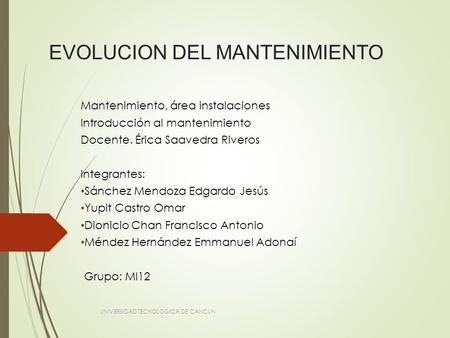 EVOLUCION DEL MANTENIMIENTO