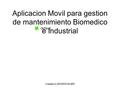 Created by BM|DESIGN|ER Aplicacion Movil para gestion de mantenimiento Biomedico e Industrial default.
