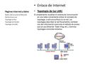 Paginas Internet y datos Enlace de Internet Topología de las LAN : Es simplemente visualizar el sistema de comunicación en una redes conveniente utilizar.