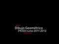 Dibujo Geométrico Tema 8 3ºESO-curso 2011-2012 Por Rafael Quintero.