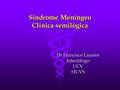 Sindrome Meníngeo Clínica semilógica