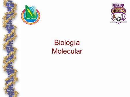 Biología Molecular.