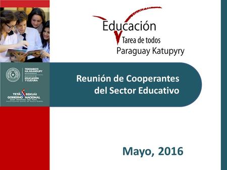 Reunión de Cooperantes del Sector Educativo Mayo, 2016.