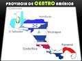PROVINCIA DE CENTRO AMÉRICA. Panamá:1923 Costa Rica:1951 El Salvador: 1955 Nicaragua:1966 Guatemala:1966 Honduras:1967 Año de inicio.