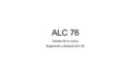 ALC 76 Cambio de la rutina. Asignación y después ALC 76.