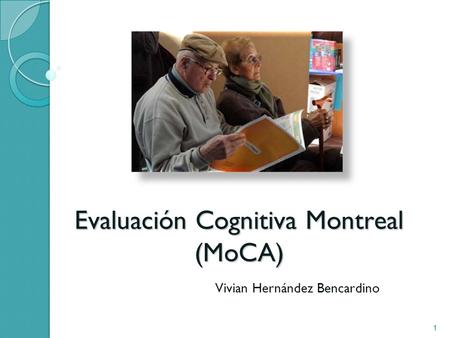 Evaluación Cognitiva Montreal (MoCA)