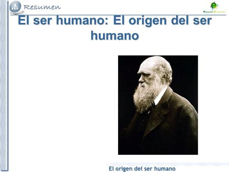 El ser humano: El origen del ser humano