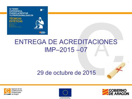 ENTREGA DE ACREDITACIONES IMP–2015 –07 29 de octubre de 2015.