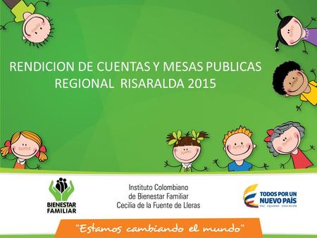 RENDICION DE CUENTAS Y MESAS PUBLICAS REGIONAL RISARALDA 2015.