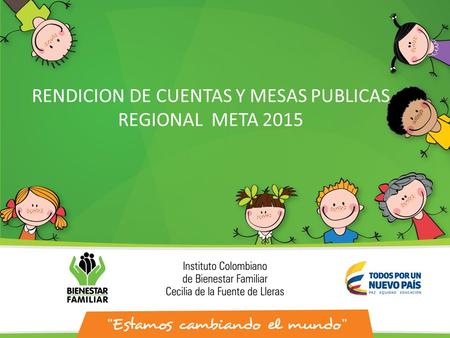 RENDICION DE CUENTAS Y MESAS PUBLICAS REGIONAL META 2015.